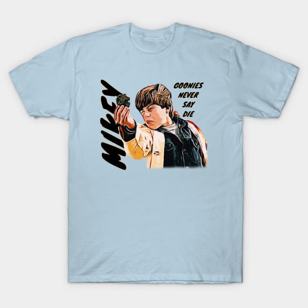 Goonies Never Say Die T-Shirt by Absolute Will